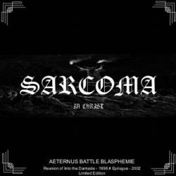 Sarcoma In Christ : Aeternus Battle Blasphemie